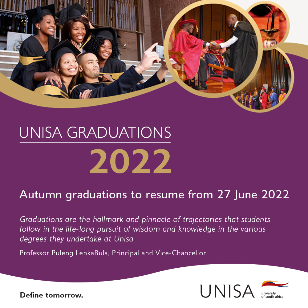 Unisa is proud to announce that graduation ceremonies will resume on 27 June 2022