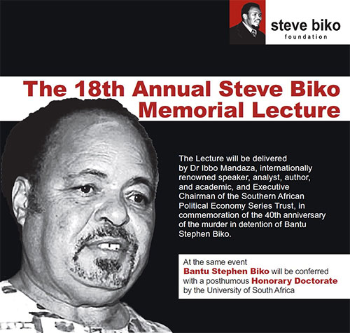 The 18th Annual Steve Biko Memorial Lecture and conferring of an Honorary Doctorate on Mr Bantu Stephen Biko